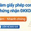 Đăng Ký Giấy Phép Kinh Doanh Cần Những Gì