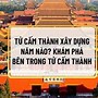 Tử Cấm Thành Xây Dựng Năm Nào